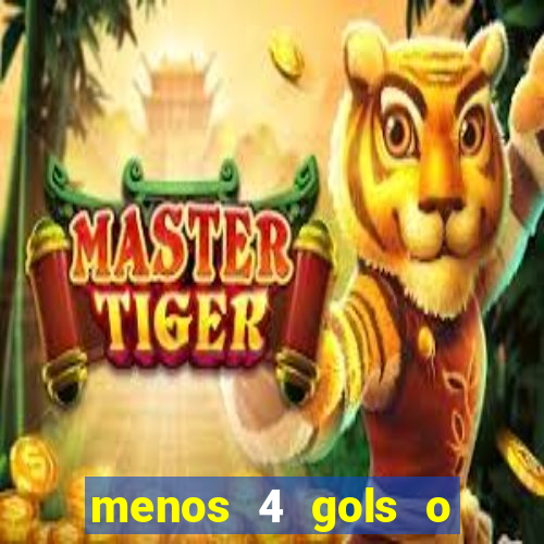 menos 4 gols o que significa